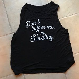Don’t Bother Me, I’m Sweating barre tank